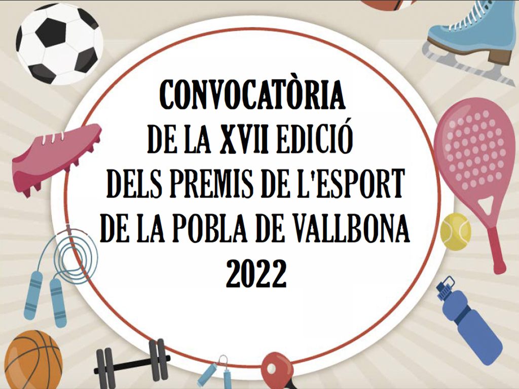 Convocatòria de La XVII Edició dels Premis de l'esport de La Pobla de Vallbona